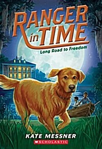 Long Road to Freedom (Ranger in Time #3): Volume 3 (Paperback)