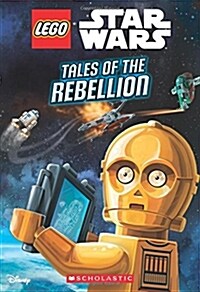 Tales of the Rebellion (Lego Star Wars: Chapter Book): Volume 3 (Paperback)