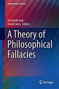 A Theory of Philosophical Fallacies (Hardcover, 2016)