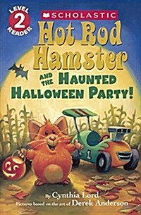 Hot Rod Hamster and the Haunted Halloween Party! (Prebound, Bound for Schoo)