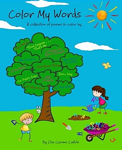 Color My Words: A Collection of Poems to Color By. (Paperback)