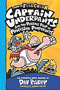 [중고] Captain Underpants and the Perilous Plot of Professor Poopypants: Color Edition (Captain Underpants #4): Volume 4 (Hardcover, Color)