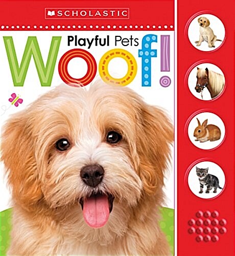 Woof!: Scholastic Early Learners (Sound Book) (Board Books)