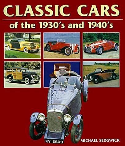 Classic Cars of the 1930s and 1940s (Hardcover)