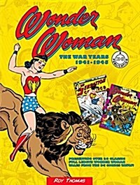 Wonder Woman: The War Years 1941-1945 (Hardcover)