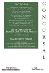 Ley Concursal: Ley 22/2003 de 9 de Julio. Ley de Mediacion En Asuntos Civiles y Mercantiles: Ley 5/2012, de 6 de Julio (Paperback)