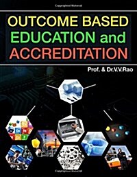 Outcome Based Education and Accreditation (Paperback)