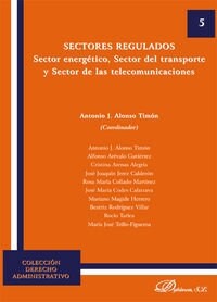 Sectores Regulados: Sector Energetico, Sector del Transporte y Sector de Las Telecomunicaciones (Paperback)