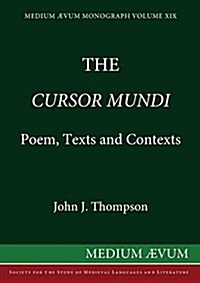 The Cursor Mundi: Poem, Texts and Contexts (Paperback, 19, Reprint)