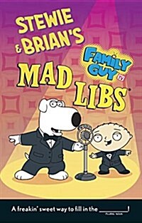 Stewie and Brians Family Guy Mad Libs (Paperback)