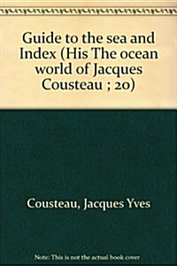Guide to the Sea and Index (Hardcover)
