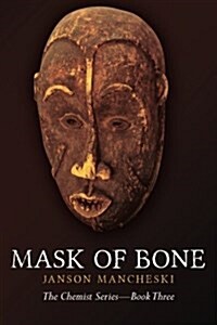 Mask of Bone (Paperback)