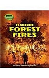 Fearsome Forest Fires (Paperback)