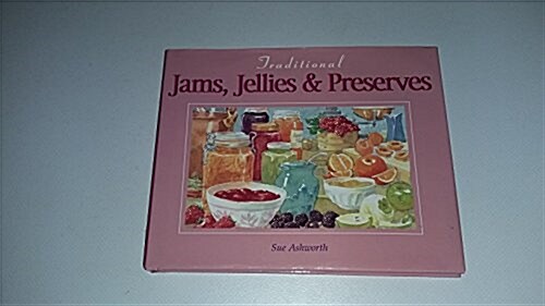 Jams, Jellies, and Preserves (Hardcover)