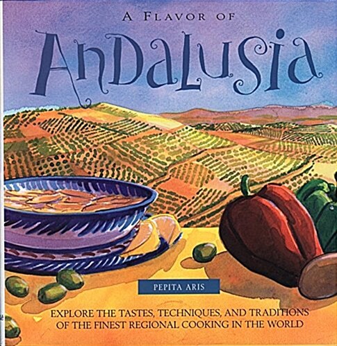 Flavor of Andalusia (Hardcover)