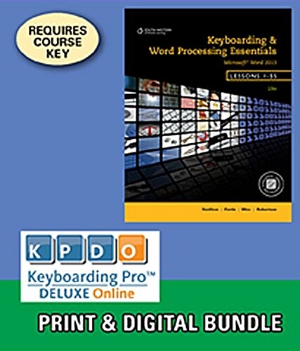 Bundle: Keyboarding and Word Processing Essentials, Lessons 1-55 + Keyboarding Pro Deluxe Online Lessons 1-55 Printed Access Card Package (Hardcover, 19)