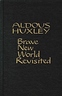 Brave New World Revisited (Hardcover)