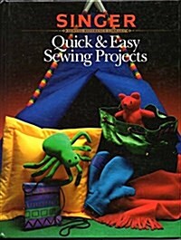 Quick & Easy Sewing Projects (Hardcover)