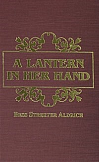 Lantern in Her Hand (Hardcover)