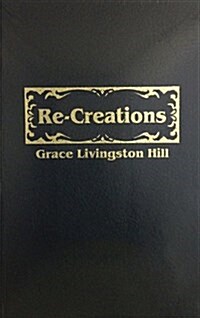 Re-Creations (Library Binding)