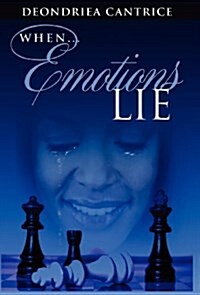 When Emotions Lie (Hardcover)