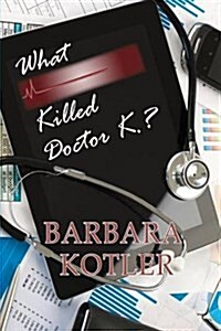 What Killed Doctor K.? (Paperback)