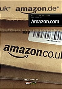 The Story of Amazon.com (Prebound, Bound for Schoo)