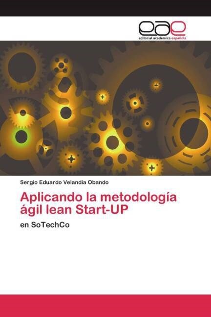 Aplicando la metodolog? ?il lean Start-UP (Paperback)