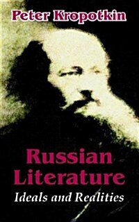 Russian Literature: Ideals and Realities (Paperback)