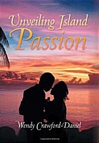 Unveiling Island Passion (Hardcover)