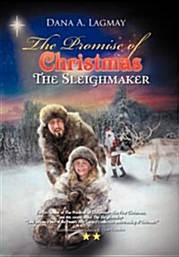 The Promise of Christmas: The Sleighmaker (Hardcover)