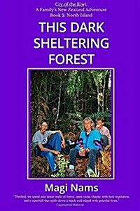 This Dark Sheltering Forest (Paperback)
