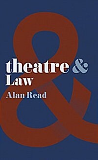 Theatre and Law (Paperback)