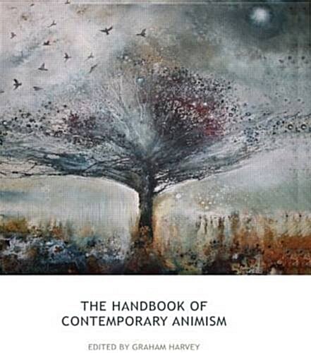 The Handbook of Contemporary Animism (Paperback)