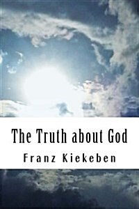 The Truth about God (Paperback)