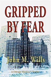 Gripped by Fear (Hardcover)