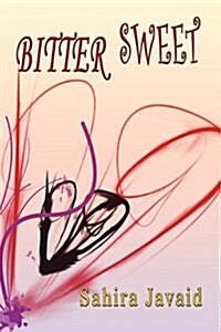 Bitter Sweet Poetry (Paperback)