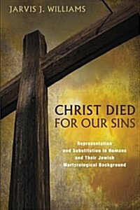 Christ Died for Our Sins (Paperback)