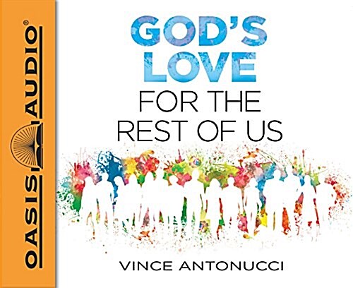 Gods Love for the Rest of Us (Library Edition) (Audio CD, Library)