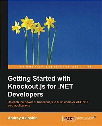 Getting Started with Knockout.Js for .Net Developers (Paperback)