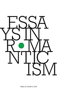 Essays in Romanticism, Volume 22.2 2015 (Paperback)