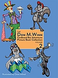 The Don M. Winn Cardboard Box Adventures Picture Book Collection Volume Two (Hardcover)