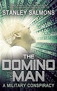 The Domino Man: A Military Conspiracy (Paperback)