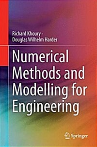 Numerical Methods and Modelling for Engineering (Hardcover, 2016)