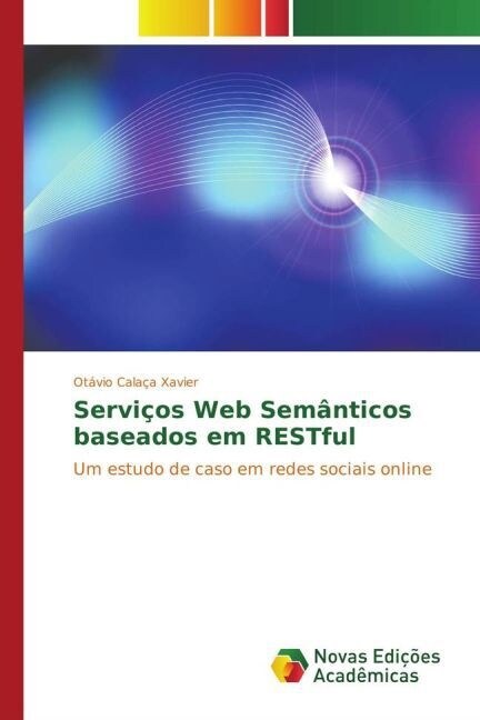 Servi?s Web Sem?ticos baseados em RESTful (Paperback)