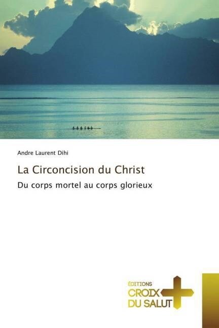 La Circoncision Du Christ (Paperback)