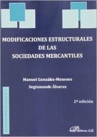 Modificaciones Estructurales de Las Sociedades Mercantiles (Paperback)