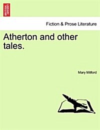 Atherton and Other Tales. (Paperback)
