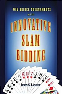 Innovative Slam Bidding (Paperback)