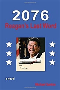 2076-Reagans Last Word (Hardcover)